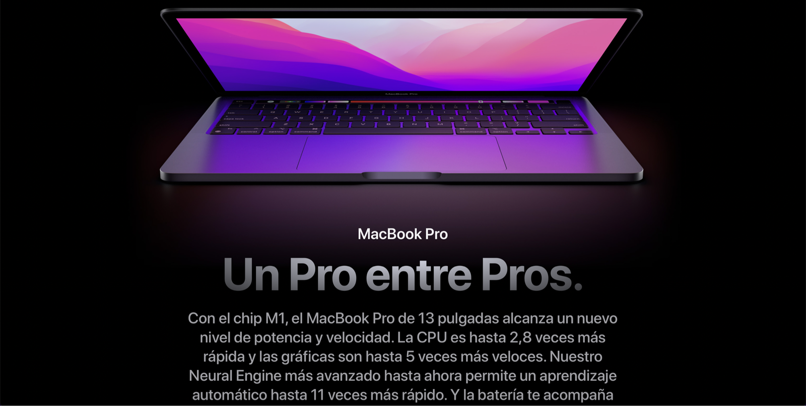 Las MacBook con chip M1 es lo mejor que nos ha podido pasar